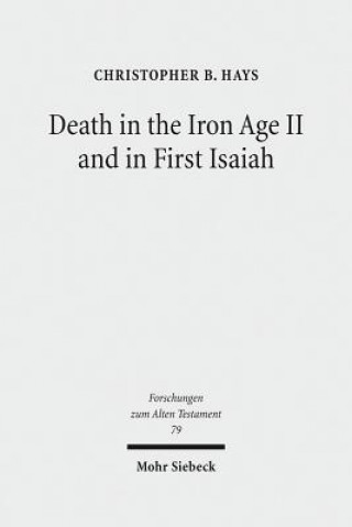 Death in the Iron Age II and in First Isaiah