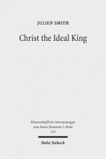 Christ the Ideal King