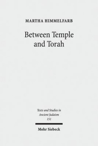 Between Temple and Torah