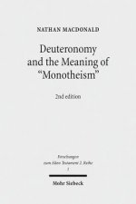 Deuteronomy and the Meaning of 