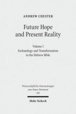 Future Hope and Present Reality