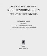 Die evangelischen Kirchenordnungen des XVI. Jahrhunderts