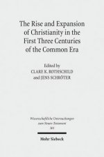 Rise and Expansion of Christianity in the First Three Centuries of the Common Era