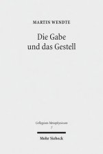 Die Gabe und das Gestell