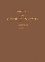 Jahrbuch des oeffentlichen Rechts der Gegenwart. Neue Folge