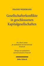 Gesellschafterkonflikte in geschlossenen Kapitalgesellschaften