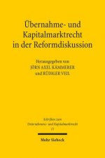 UEbernahme- und Kapitalmarktrecht in der Reformdiskussion