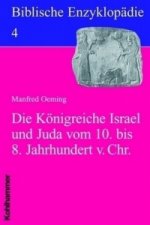 Die Königreiche Israel und Juda vom 10. bis 8. Jahrhundert v. Chr.