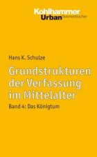 Grundstrukturen der Verfassung im Mittelalter. Bd.4