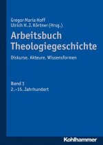 Arbeitsbuch Theologiegeschichte. Bd.1