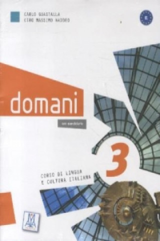 domani 3 - Kurs- und Arbeitsbuch, m. DVD-ROM
