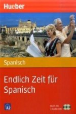 Endlich Zeit für Spanisch, m. 1 Buch, m. 1 Audio-CD