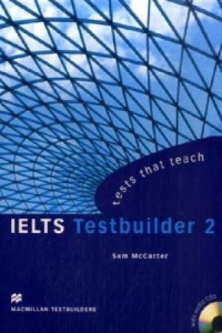 IELTS Testbuilder, w. 2 Audio-CDs. Vol.2