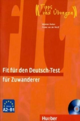 Fit für den Deutsch-Test für Zuwanderer, m. Audio-CD