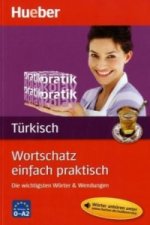 Wortschatz einfach praktisch - Türkisch