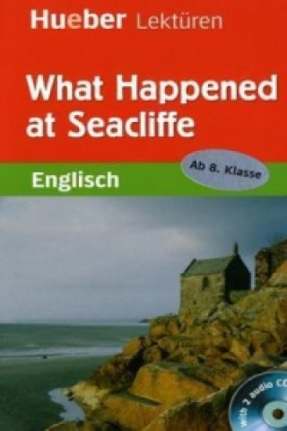 What Happened at Seacliffe, m. 1 Buch, m. 1 Audio-CD