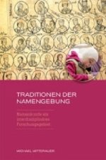 Traditionen der Namengebung