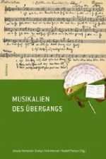 Musikalien des Übergangs