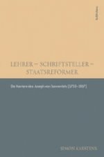 Lehrer - Schriftsteller - Staatsreformer