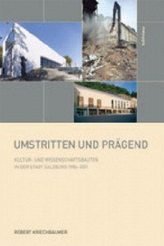 Umstritten und prägend