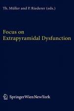 Focus on Extrapyramidal Dysfunction