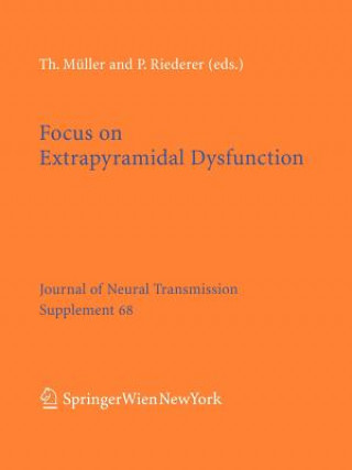 Focus on Extrapyramidal Dysfunction