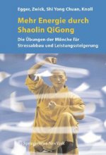 Mehr Energie Durch Shaolin-QI Gong