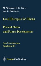 Local Therapies for Glioma