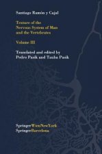 Texture of the Nervous System of Man and the Vertebrates