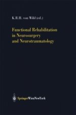 Functional Rehabilitation in Neurosurgery and Neurotraumatology