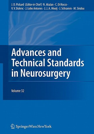 Advances and Technical Standards in Neurosurgery Vol. 32