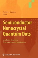 Semiconductor Nanocrystal Quantum Dots