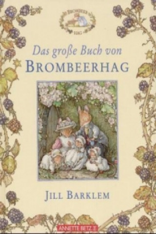 Das grosse Buch von Brombeerhag
