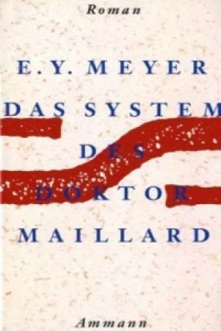 Das System des Doktor Maillard