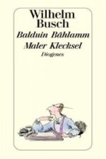 Balduin Bählamm / Maler Klecksel. Maler Klecksel