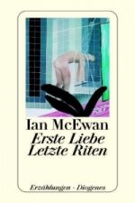 Erste Liebe - letzte Riten