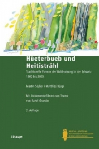 Hüeterbueb und Heitisträhl, m. DVD