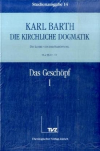 Die Kirchliche Dogmatik. Studienausgabe / Karl Barth: Die Kirchliche Dogmatik. Studienausgabe, 4 Teile