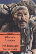 Der Taigajäger Dersu Usala