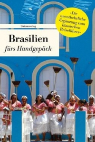 Brasilien fürs Handgepäck