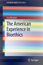American Experience in Bioethics