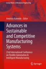 Advances in Sustainable and Competitive Manufacturing Systems
