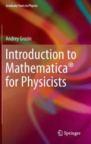 Introduction to Mathematica (R) for Physicists
