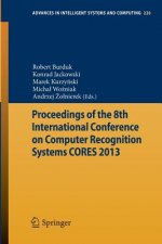 Proceedings of the 8th International Conference on Computer Recognition Systems CORES 2013