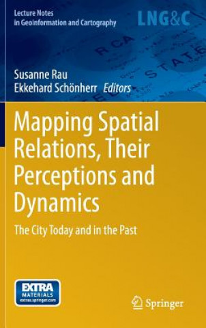 Mapping Spatial Relations, Their Perceptions and Dynamics