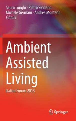 Ambient Assisted Living