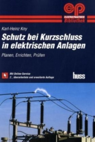 Schutz bei Kurzschluss in elektrischen Anlagen