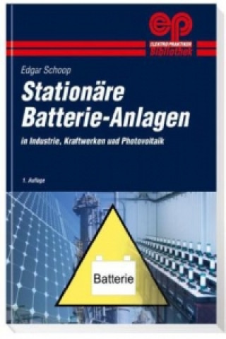 Stationäre Batterie-Anlagen