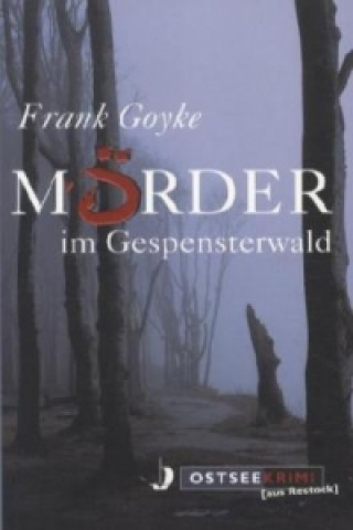 Mörder im Gespensterwald