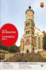 Orte der Reformation, Schwäbisch Hall